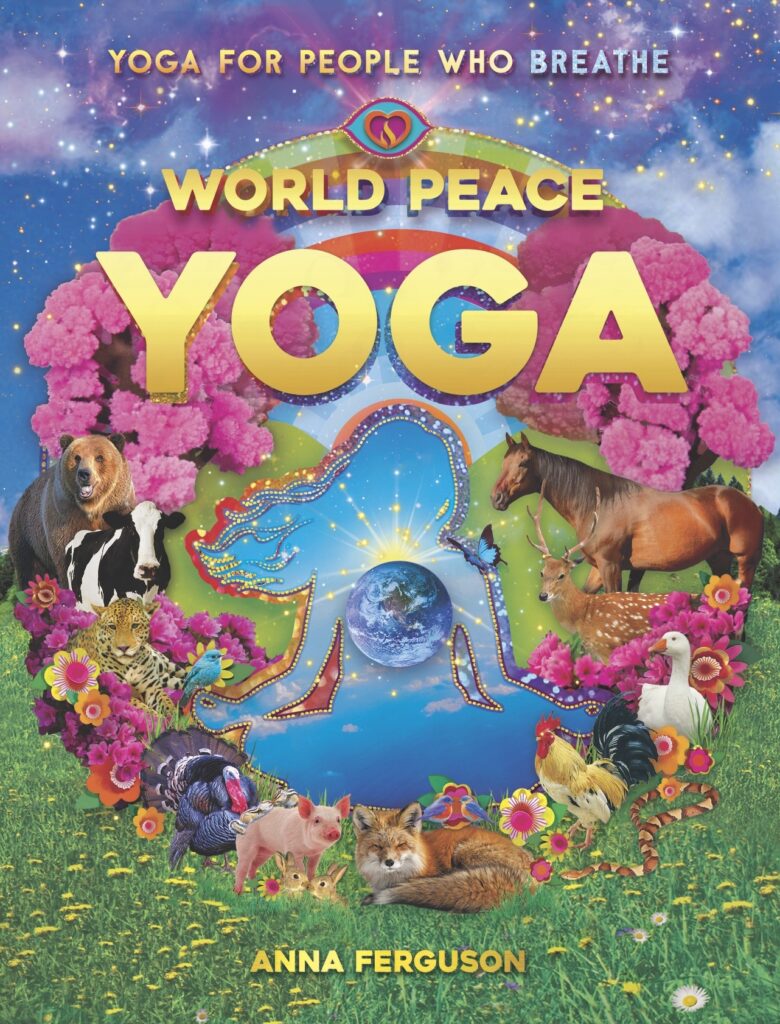 World Peace Yoga Book - Your Guide to Inner Peace